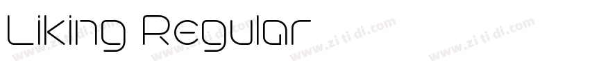 Liking Regular字体转换 Liking Regular字体转换